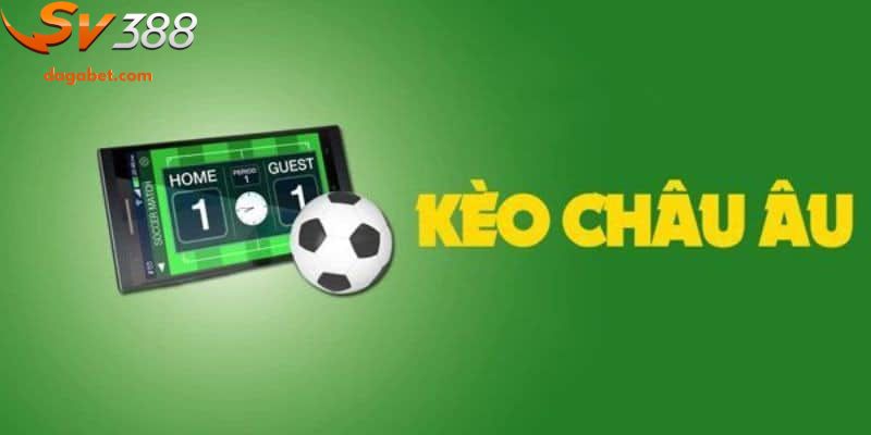 Chọn những giải lớn khi áp dụng kèo Châu Âu