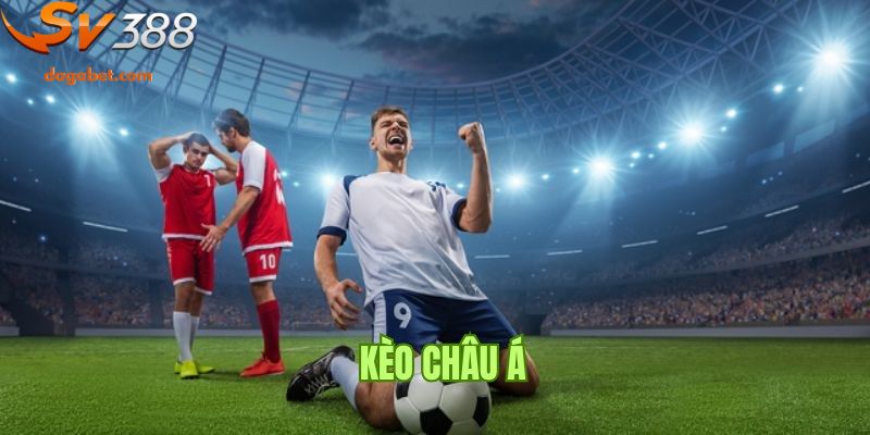 Tìm Hiểu Kèo Châu Á - Bí Quyết Thắng Lớn Từ Các Cao Thủ